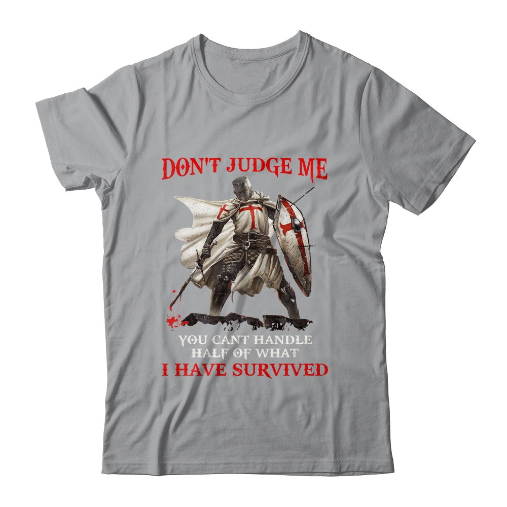 Knight Templar Christian Warrior Of God Don’t Judge Me Shirt & Hoodie | siriusteestore