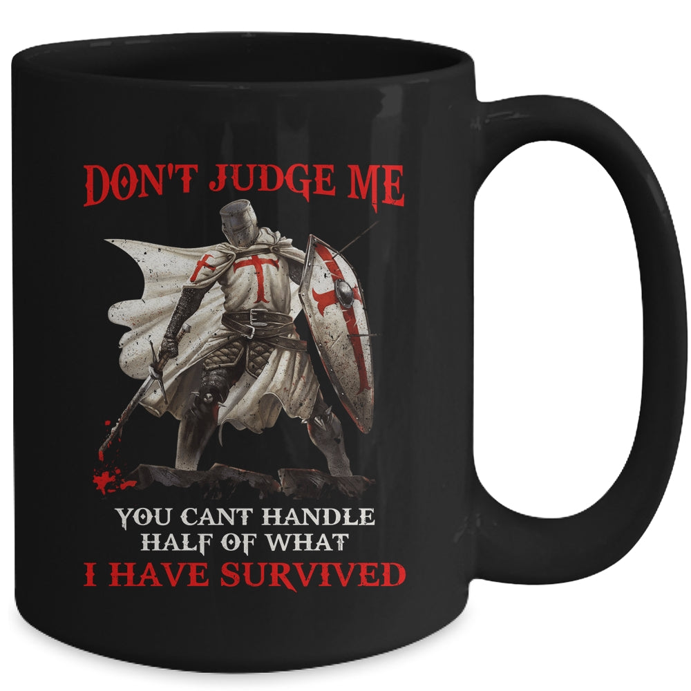 Knight Templar Christian Warrior Of God Don’t Judge Me Mug | siriusteestore