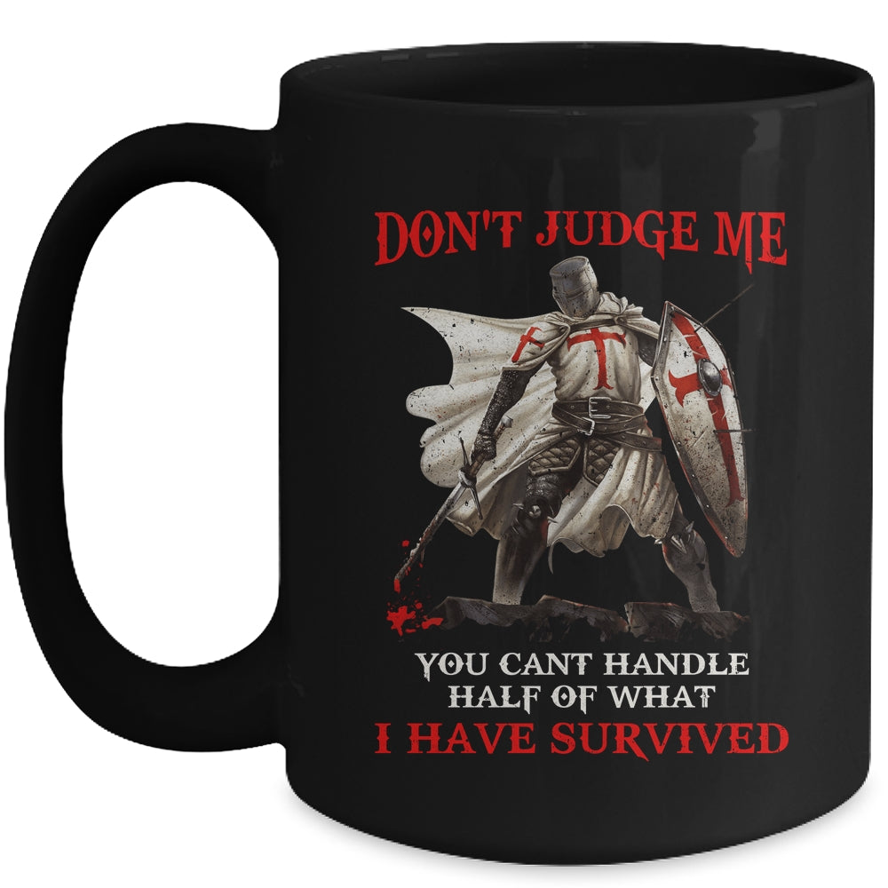 Knight Templar Christian Warrior Of God Don’t Judge Me Mug | siriusteestore