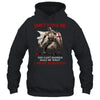 Knight Templar Christian Warrior Of God Don’t Judge Me Shirt & Hoodie | siriusteestore