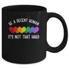 LGBT Heart Retro Be A Decent Human It's Not That Hard Mug | siriusteestore
