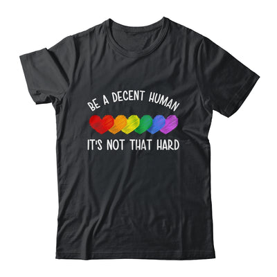 LGBT Heart Retro Be A Decent Human It's Not That Hard Shirt & Tank Top | siriusteestore