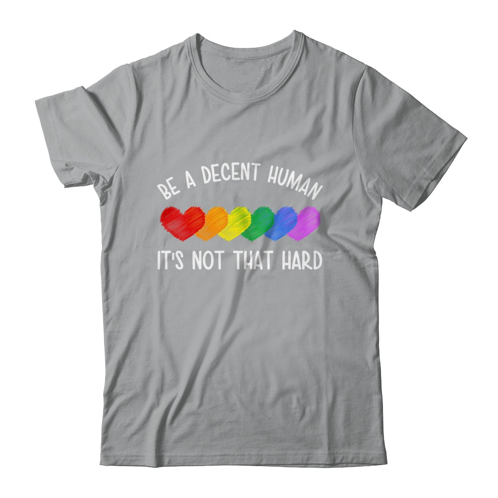 LGBT Heart Retro Be A Decent Human It's Not That Hard Shirt & Tank Top | siriusteestore