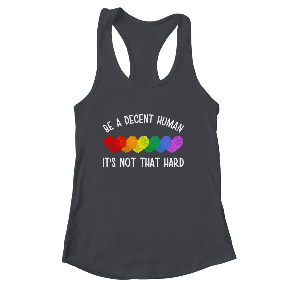 LGBT Heart Retro Be A Decent Human It's Not That Hard Shirt & Tank Top | siriusteestore