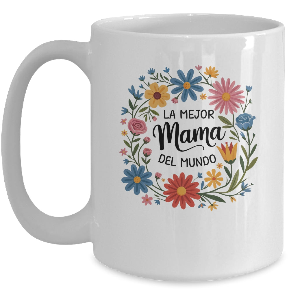 La Mejor Mama Del Mundo Spanish Latina Mother's Day Floral Mug | siriusteestore