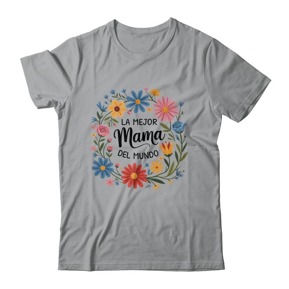 La Mejor Mama Del Mundo Spanish Latina Mother's Day Floral Shirt & Tank Top | siriusteestore