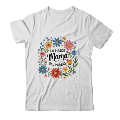 La Mejor Mama Del Mundo Spanish Latina Mother's Day Floral Shirt & Tank Top | siriusteestore