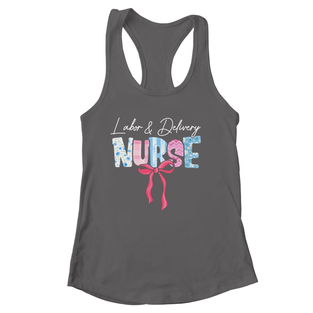 Labor And Delivery L&D Nurse Coquette Bow Nursing Nurse Life Shirt & Tank Top | siriusteestore