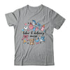 Labor And Delivery Nurse Graduation L&D Nurse Appreciation Shirt & Hoodie | siriusteestore