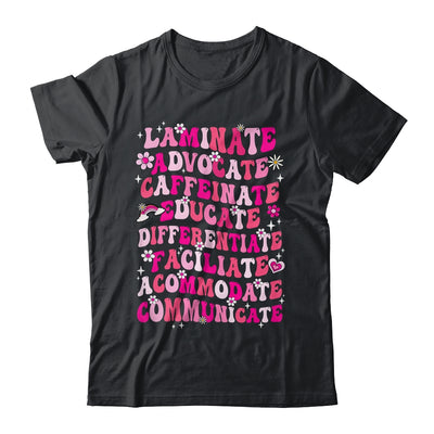 Laminate Advocate Caffeinate SPED Special Education Groovy Shirt & Hoodie | siriusteestore