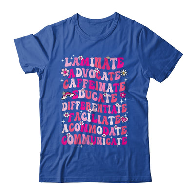 Laminate Advocate Caffeinate SPED Special Education Groovy Shirt & Hoodie | siriusteestore