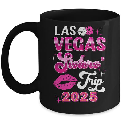 Las Vegas Sisters Trip 2025 Matching Birthday Girl Vacation Mug | siriusteestore