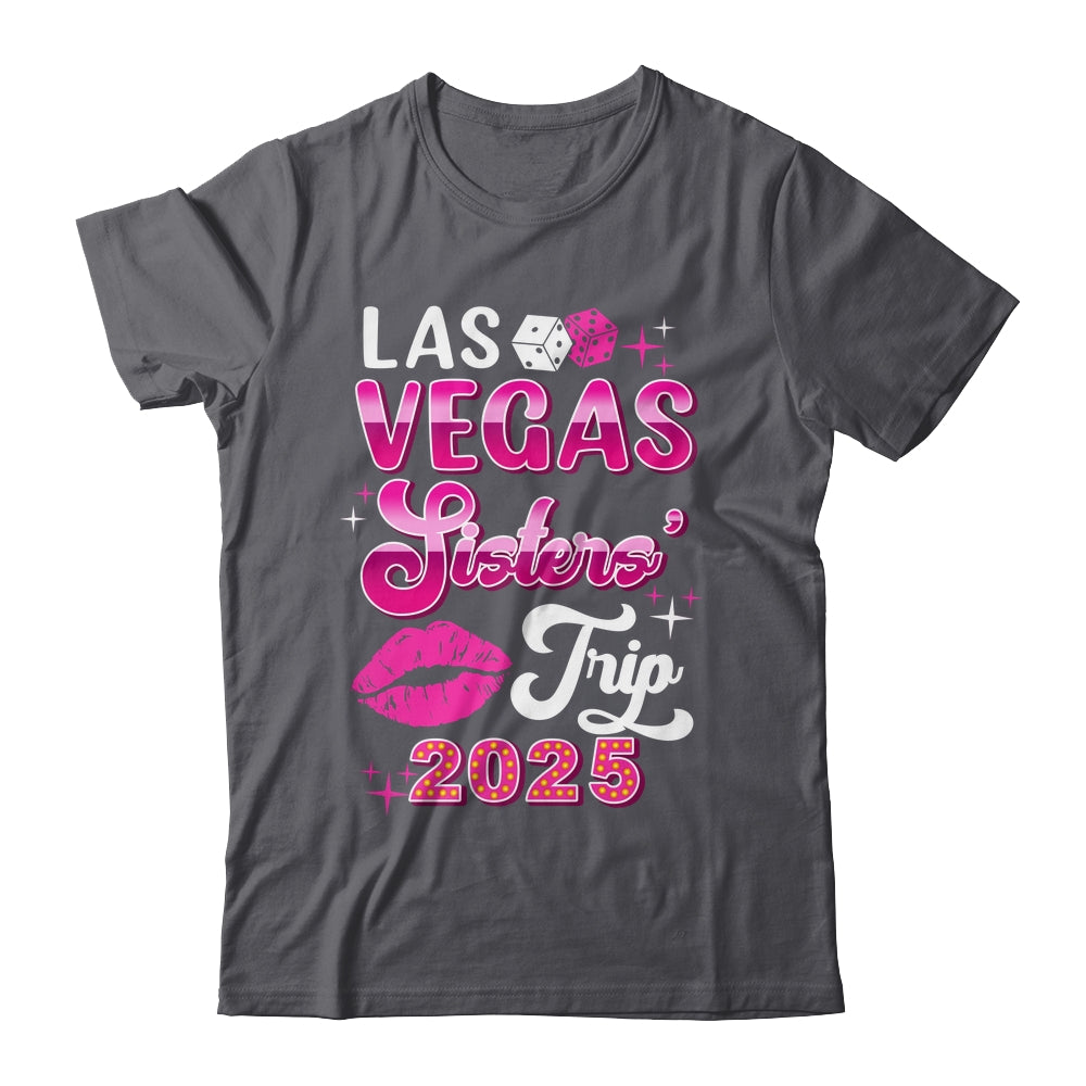 Las Vegas Sisters Trip 2025 Matching Birthday Girl Vacation Shirt & Tank Top | siriusteestore