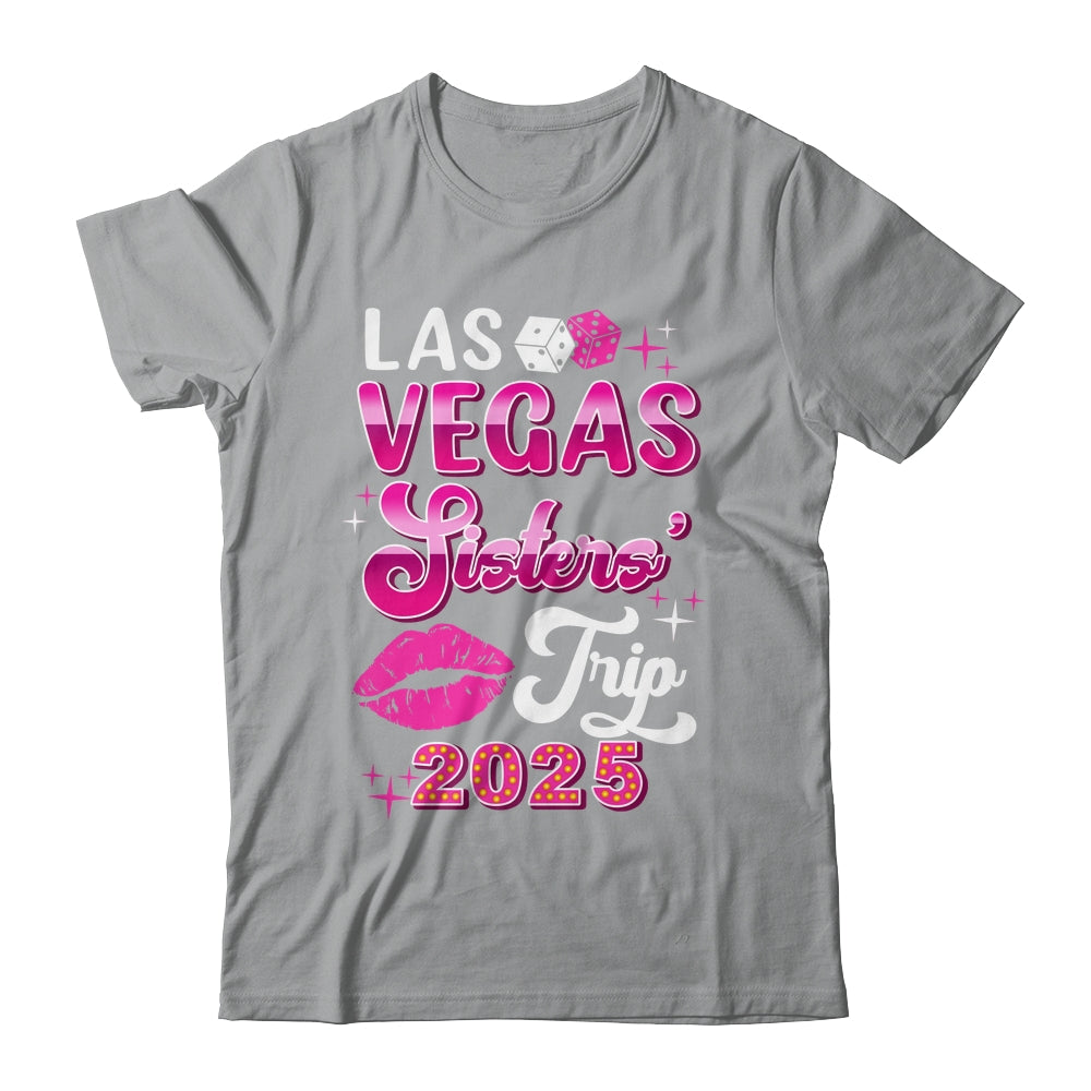 Las Vegas Sisters Trip 2025 Matching Birthday Girl Vacation Shirt & Tank Top | siriusteestore