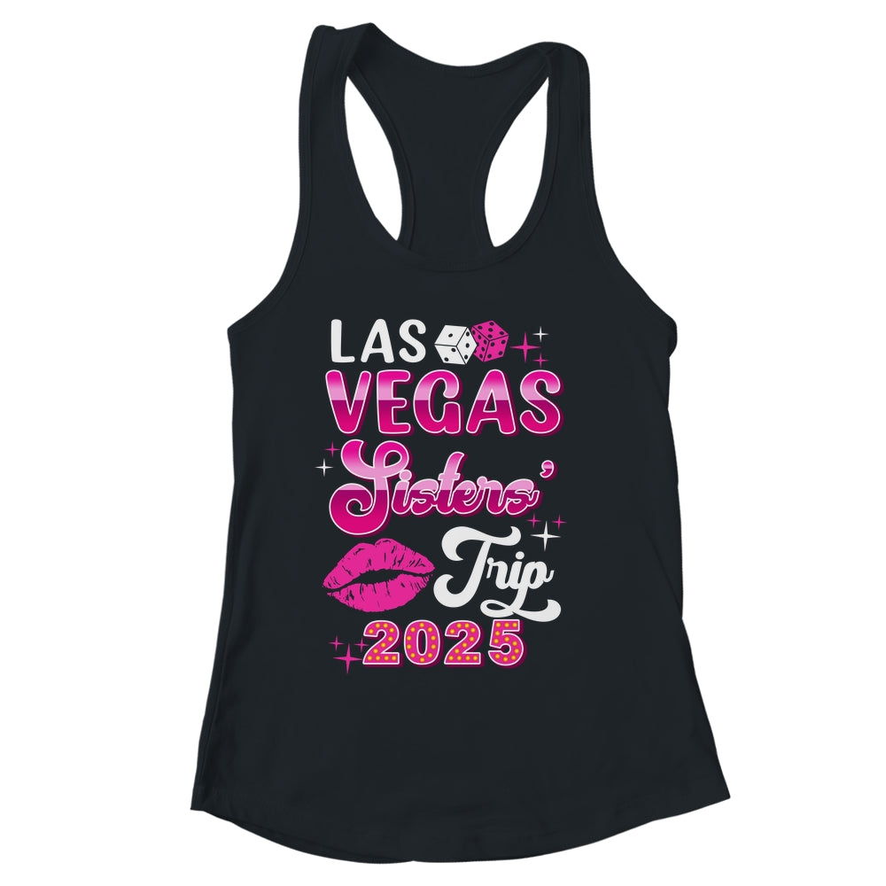 Las Vegas Sisters Trip 2025 Matching Birthday Girl Vacation Shirt & Tank Top | siriusteestore