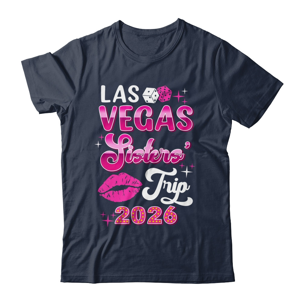 Las Vegas Sisters Trip 2026 Matching Birthday Girl Vacation Shirt & Tank Top | siriusteestore