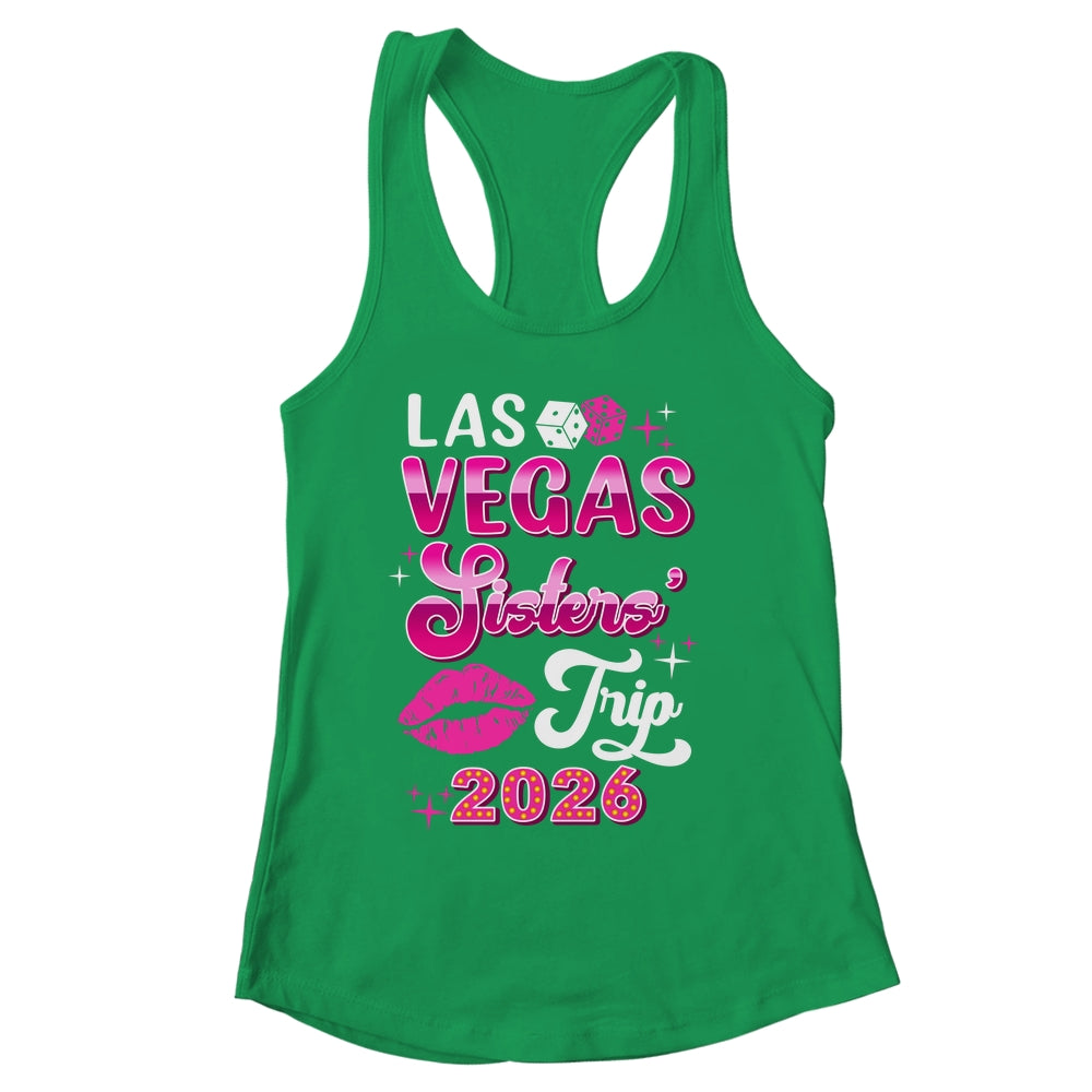 Las Vegas Sisters Trip 2026 Matching Birthday Girl Vacation Shirt & Tank Top | siriusteestore