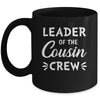 Leader Of The Cousin Crew Funny Happy Family Mug | siriusteestore