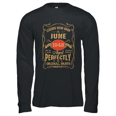 Legends Born In June 1948 75 Years Old 75th Birthday Shirt & Hoodie | siriusteestore