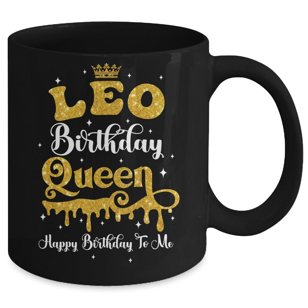 Leo Birthday Queen Happy Birthday To Me Women Mug | siriusteestore