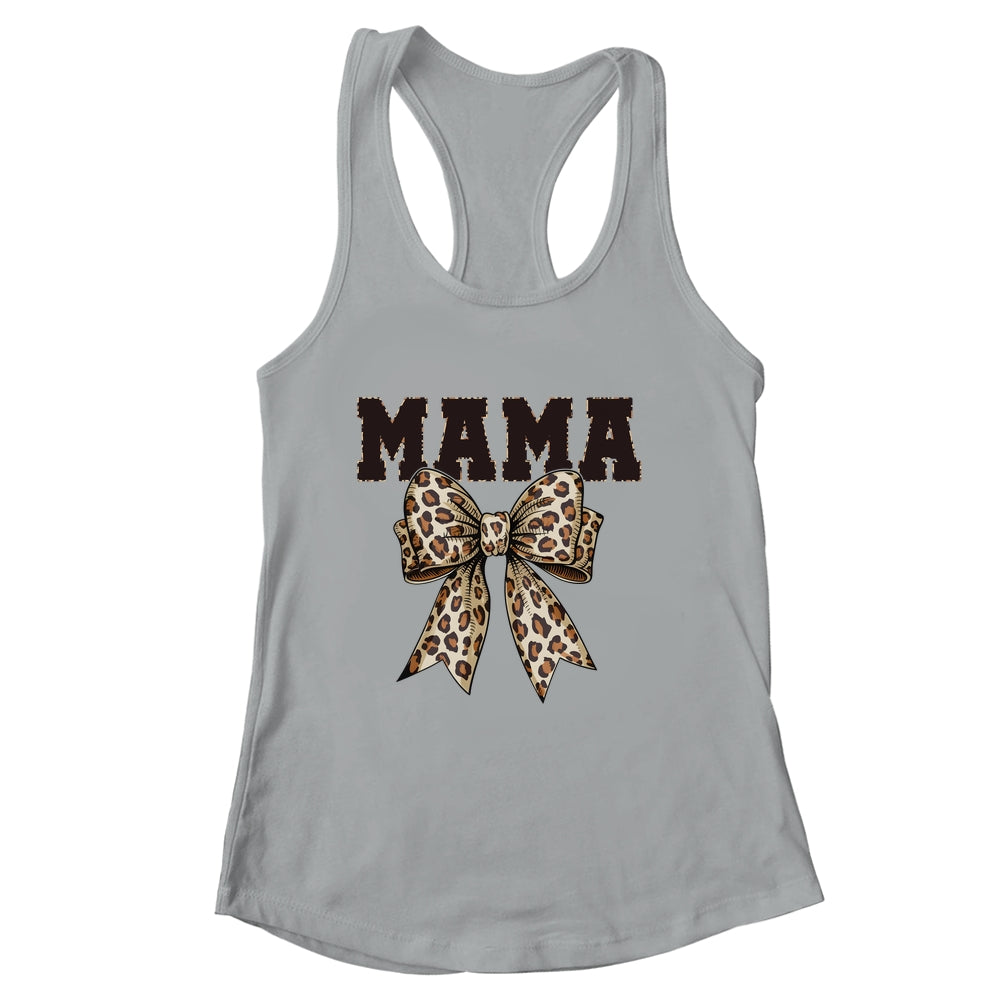 Leopard Print Mama Coquette Bow Mom Life Mothers Day Shirt & Tank Top | siriusteestore