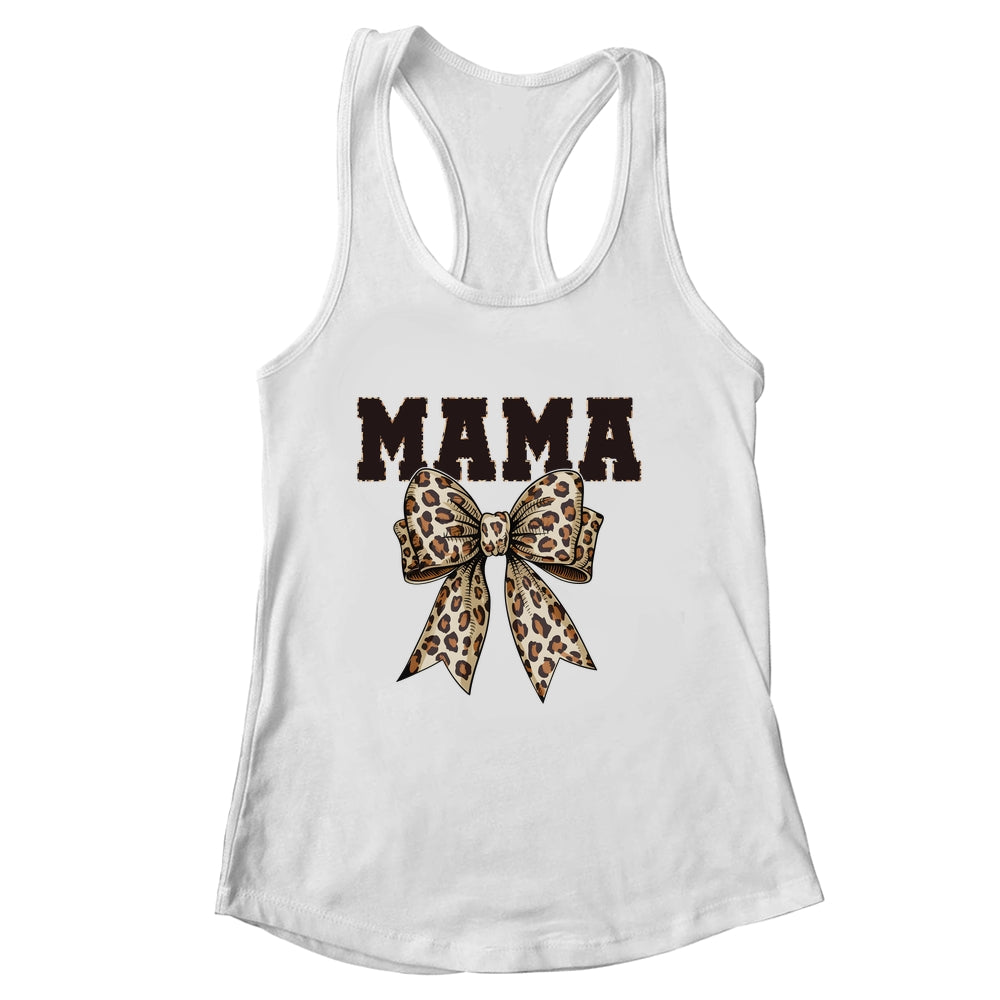 Leopard Print Mama Coquette Bow Mom Life Mothers Day Shirt & Tank Top | siriusteestore