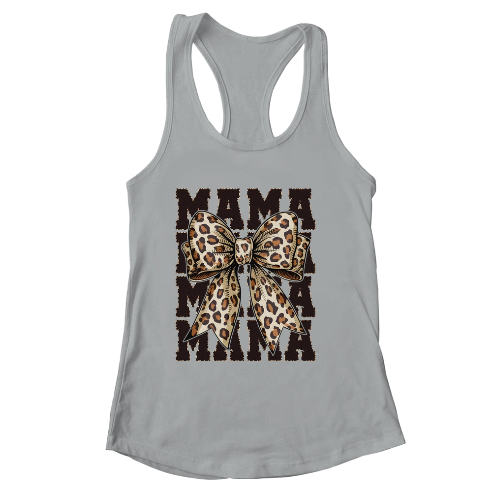 Leopard Print Mama Coquette Bow Mom Life Wild Mothers Day Shirt & Tank Top | siriusteestore