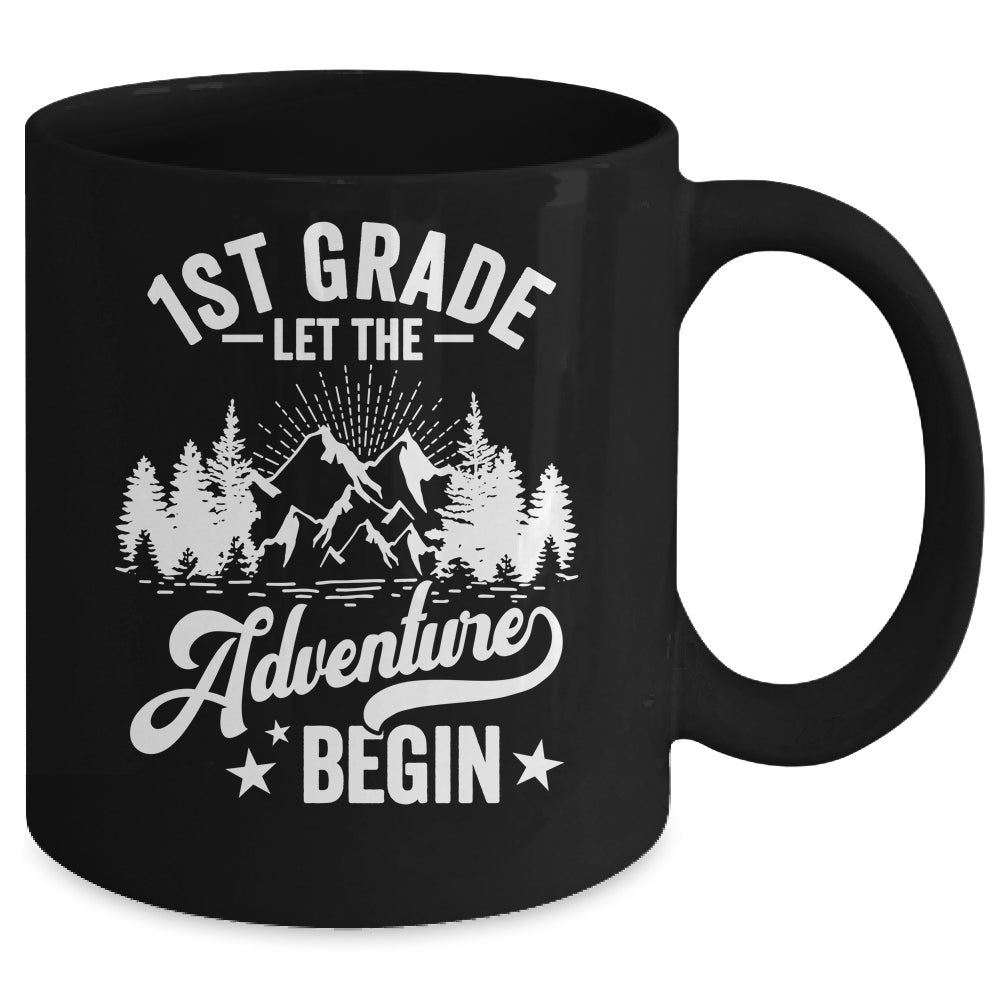 Let The 1st Grade Adventure Begin First Day School Teacher Mug | siriusteestore
