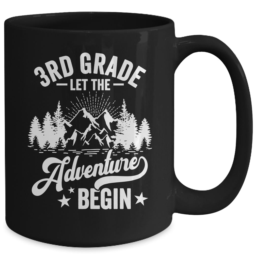 Let The 3rd Grade Adventure Begin First Day School Teacher Mug | siriusteestore