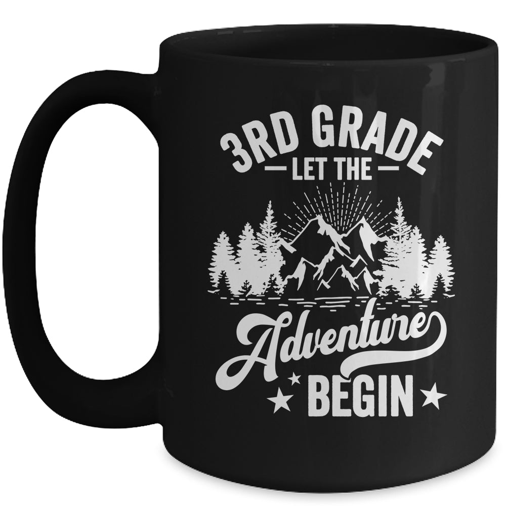 Let The 3rd Grade Adventure Begin First Day School Teacher Mug | siriusteestore