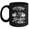 Let The 5th Grade Adventure Begin First Day School Teacher Mug | siriusteestore