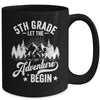 Let The 5th Grade Adventure Begin First Day School Teacher Mug | siriusteestore