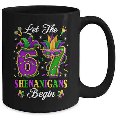 Let The 67 Shenanigans Begin Funny 6 7 Six Seven Mardi Gras Mug | siriusteestore