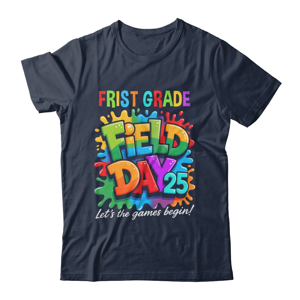 Let The Games Begin 1st First Grade Field Day Teacher Kid Shirt & Hoodie | siriusteestore