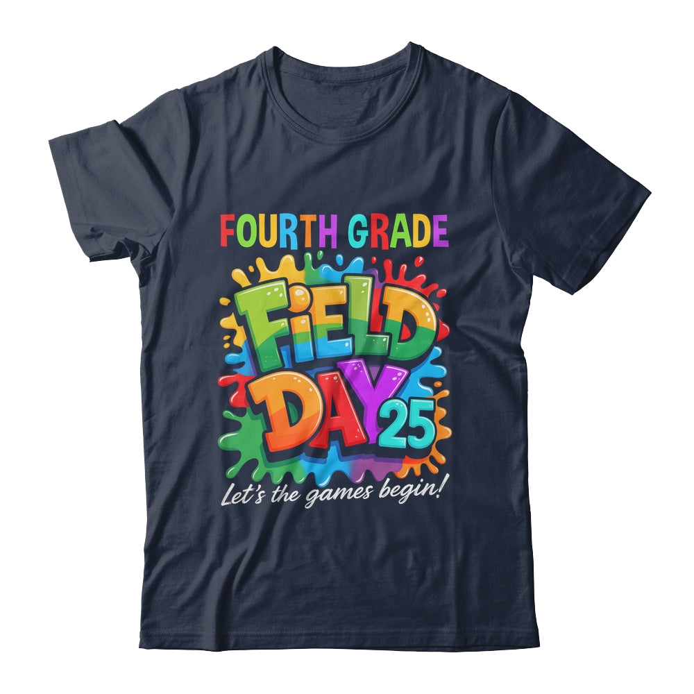 Let The Games Begin 4th Fourth Grade Field Day Teacher Kid Shirt & Hoodie | siriusteestore