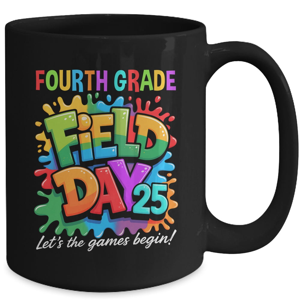 Let The Games Begin 4th Fourth Grade Field Day Teacher Kid Mug | siriusteestore