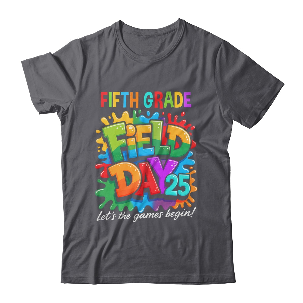 Let The Games Begin 5th Fifth Grade Field Day Teacher Kid Shirt & Hoodie | siriusteestore