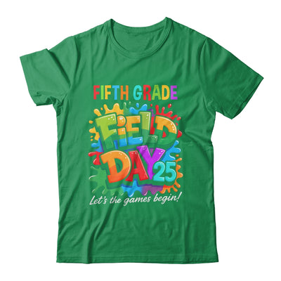 Let The Games Begin 5th Fifth Grade Field Day Teacher Kid Shirt & Hoodie | siriusteestore