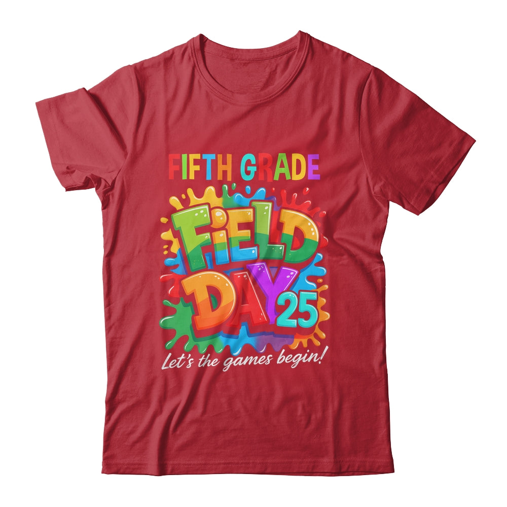 Let The Games Begin 5th Fifth Grade Field Day Teacher Kid Shirt & Hoodie | siriusteestore