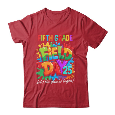 Let The Games Begin 5th Fifth Grade Field Day Teacher Kid Shirt & Hoodie | siriusteestore