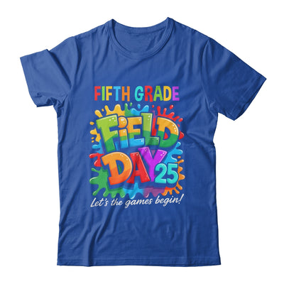 Let The Games Begin 5th Fifth Grade Field Day Teacher Kid Shirt & Hoodie | siriusteestore
