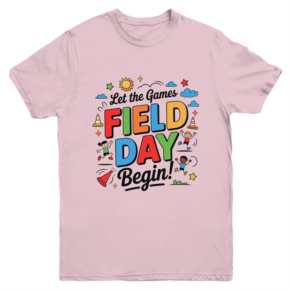 Let The Games Begin Field Day Fun Day Teacher Kids Adults Youth Shirt | siriusteestore