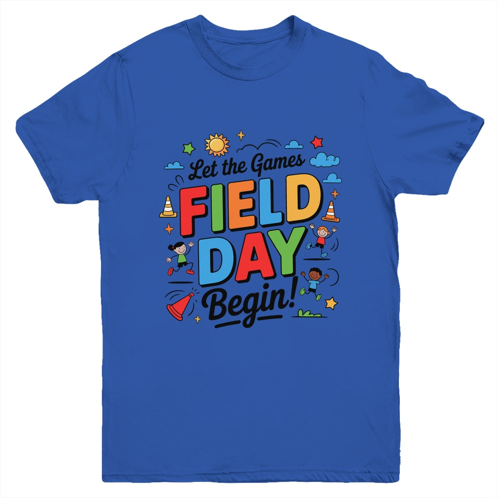 Let The Games Begin Field Day Fun Day Teacher Kids Adults Youth Shirt | siriusteestore