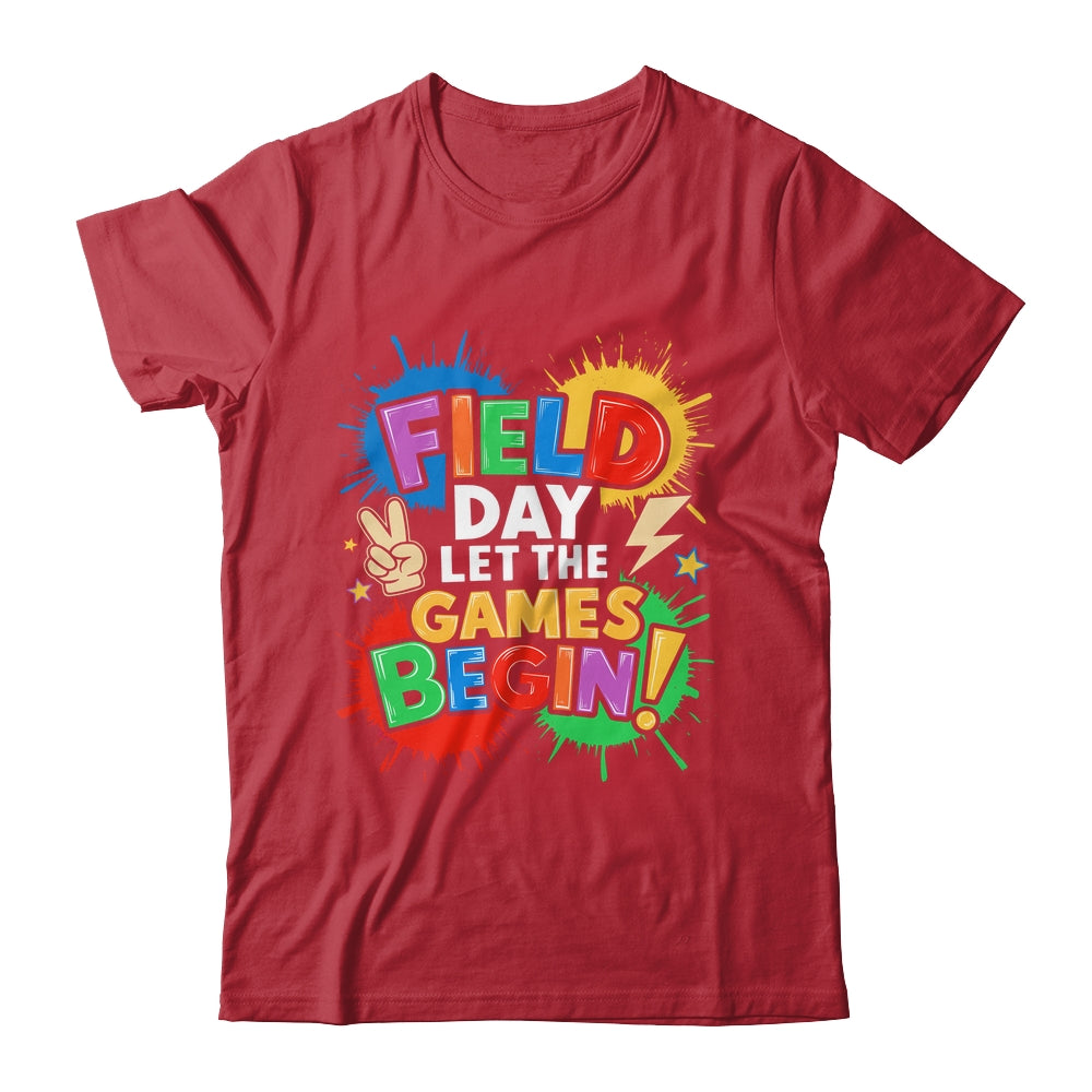 Let The Games Begin Field Day School Teachers Boys Girls Shirt & Hoodie | siriusteestore