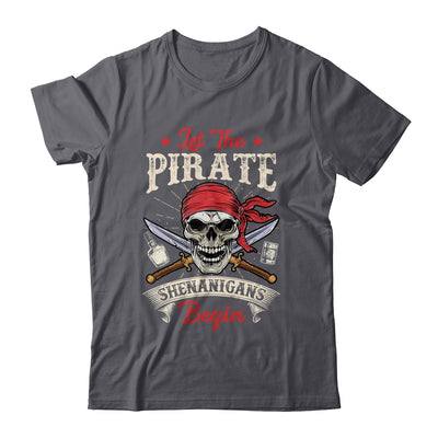 Let The Pirate Shenanigans Begin Funny Pirate Halloween Shirt & Tank Top | siriusteestore