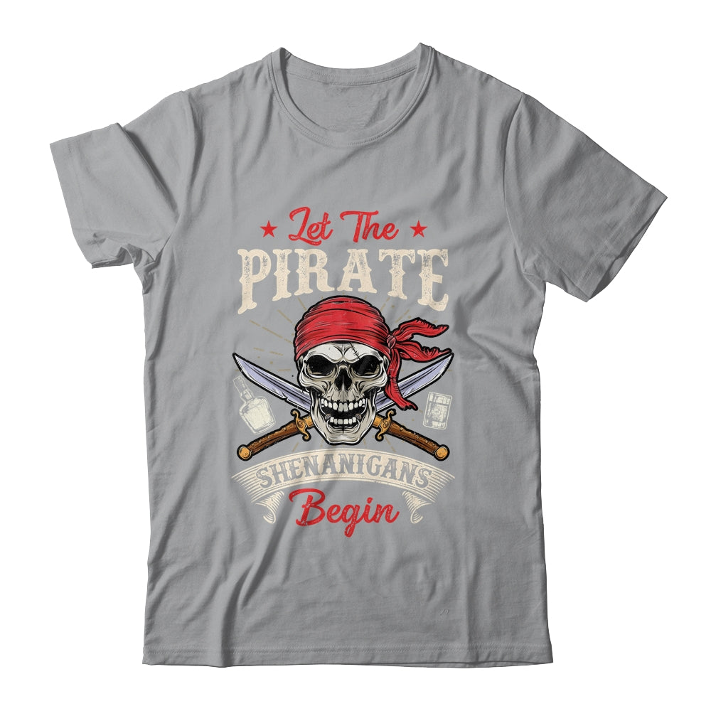 Let The Pirate Shenanigans Begin Funny Pirate Halloween Shirt & Tank Top | siriusteestore