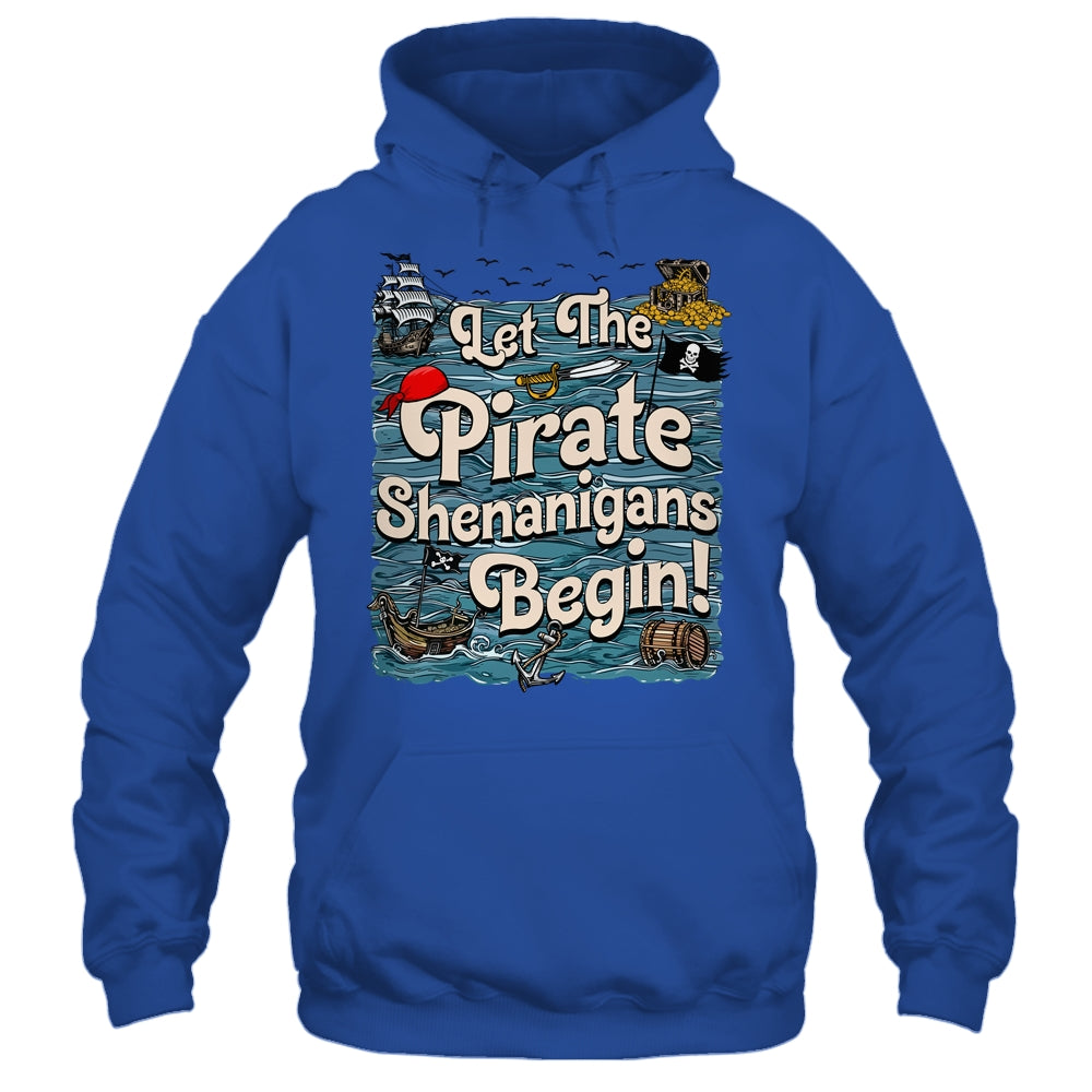 Let The Pirate Shenanigans Begin Pirate Shenanigans Funny Shirt & Tank Top | siriusteestore