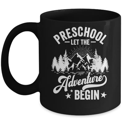Let The Preschool Adventure Begin 1st Day School Teacher Mug | siriusteestore