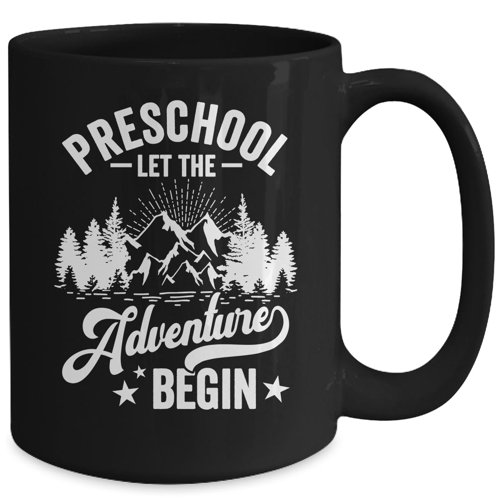 Let The Preschool Adventure Begin 1st Day School Teacher Mug | siriusteestore
