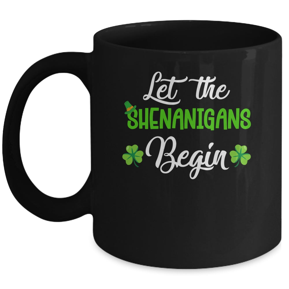 Let The Shenanigans Begin Happy St Patricks Day Shamrock Mug | siriusteestore